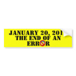 Jan. 20th, 2013 The End Of An Era Bumper Sticker