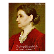 Jane Addams "Morality Excludes Self" Wisdom Poster posters
