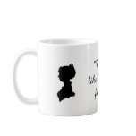 Jane Austen Quote Mug