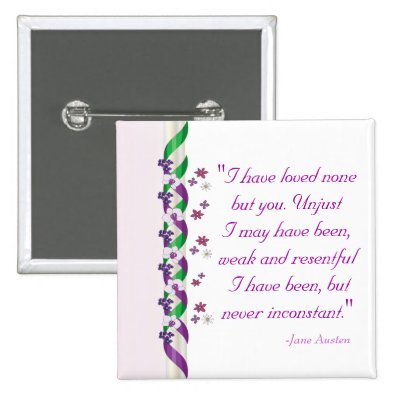 Jane Austen Quote - Persuasion Button