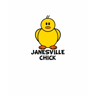 Janesville Wisconsin Chick Tee