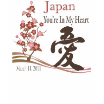 Japan Is In My Heart 2 Japan Earthquake Relief T t-shirts