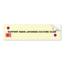 , JAPAN, SUPPORT MBHS JAPANESE CULTURE CLUB! bumper stickers
