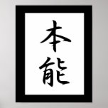 Japanese Kanji for Instinct - Honnou posters