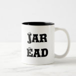 Jar Ead Coffee Mugs