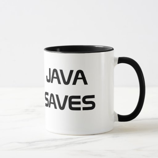 Java Saves Coffee Mug Zazzle