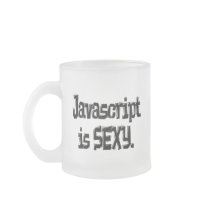 javascript is sexy, mugs by geekme javascript is sexy, mugs