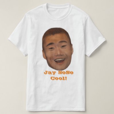 Jay SoSo Cool! T-Shirt