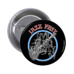Jazz fest Live Music Black Pinback Button