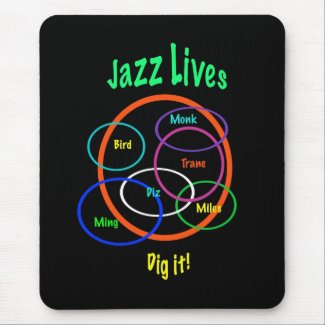 Jazz Lives Mouse Pads