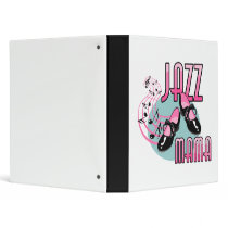 Jazz Mama Tap Dancing 3 Ring Binder