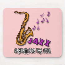 JAZZ - RHYTHM FOR THE SOUL mousepads by dgpaulart JAZZ - RHYTHM FOR THE SOUL mousepads