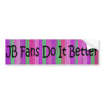 jb fans do it better bumper stickers