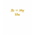 Jb = My life t-shirts by jbrocks Jb = My life t-shirts