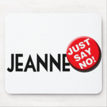 Jeanne Hates Christmas Mousepad by JoeyHardwood2 Jeanne Hates Christmas Mousepad