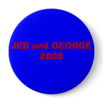 JEB and GEORGE 2008 buttons by VIKINGJIM JEB and GEORGE 2008 buttons