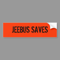 JEEBUS SAVES bumper stickers