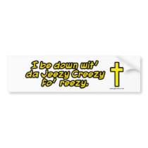 Jeezy Creezy Bumper Sticker bumper stickers by gitcomic Jeezy Creezy Bumper Sticker bumper stickers