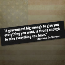 Jefferson: Beware of Big Government Bumper Stickers