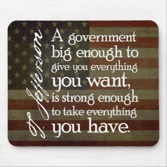 Jefferson: Beware of Big Government Mousepad