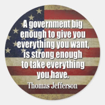 Jefferson: Big Governement will take everything... Sticker