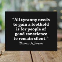 Jefferson: Do not remain silent postcards by FamousQuotes Jefferson: Do not remain silent postcards