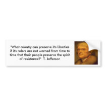 Jefferson graphic, "What country can preserve i... bumper stickers by TroyPitlick Jefferson graphic, "What country can preserve i... bumper stickers