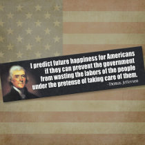 Jefferson: I predict future happiness... Bumper Stickers