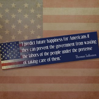 Jefferson: I predict happiness for America bumpersticker