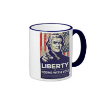 Jefferson Liberty Begins With You! Mug mugs