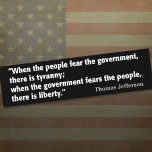 Jefferson: Liberty vs. Tyranny Bumper Sticker