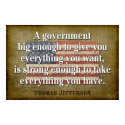 Jefferson Poster: Big Government Quote posters