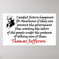 Jefferson: Prevent The Government! Posters