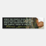 Jefferson Quote: Government and the People Bumper Stickers