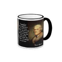 Jefferson Quote - I Predict Future Happiness... Coffee Mug