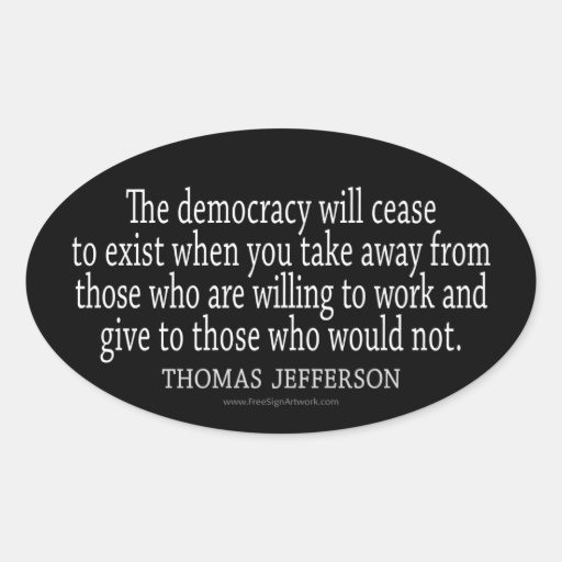 Jefferson Quote on Democracy Stickers