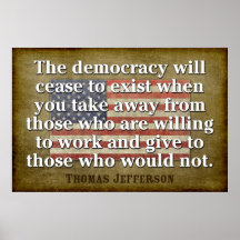 Jefferson Quote: The democracy will cease... Posters