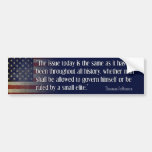 Jefferson: The Same Issue Today Bumper Stickers