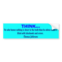 Jefferson thoughts bumpersticker bumper stickers