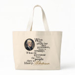 Jefferson Tyranny-Liberty Quote bags