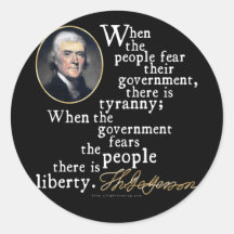 Jefferson Tyranny-Liberty Quote Stickers