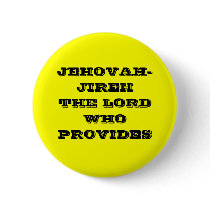 JEHOVAH-JIREH THE LORD WHO PROVIDES BUTTONS