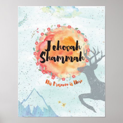 Jehovah Shammah Poster | Zazzle