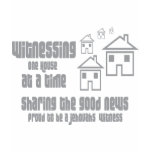 Jehovah's Witness Witnessing Tshirt
