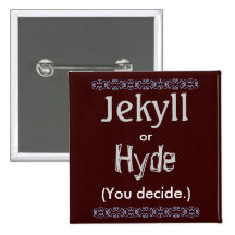 Jekyll/Hyde Pins
