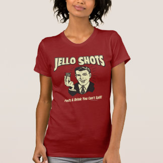 jello_shots_drink_you_cant_spill_t_shirt
