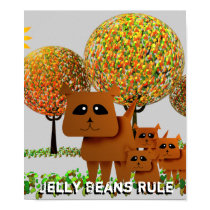 Jelly Beans Rule posters