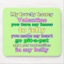Jelly Knees Valentine! Mouse Pad
