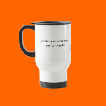 J'embrasse mon chien sur la bouche mugs