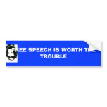 JEN, FREE SPEECH IS WORTH THE TROUBLE BUMPER STICKERS